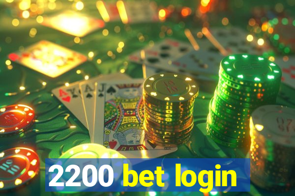 2200 bet login